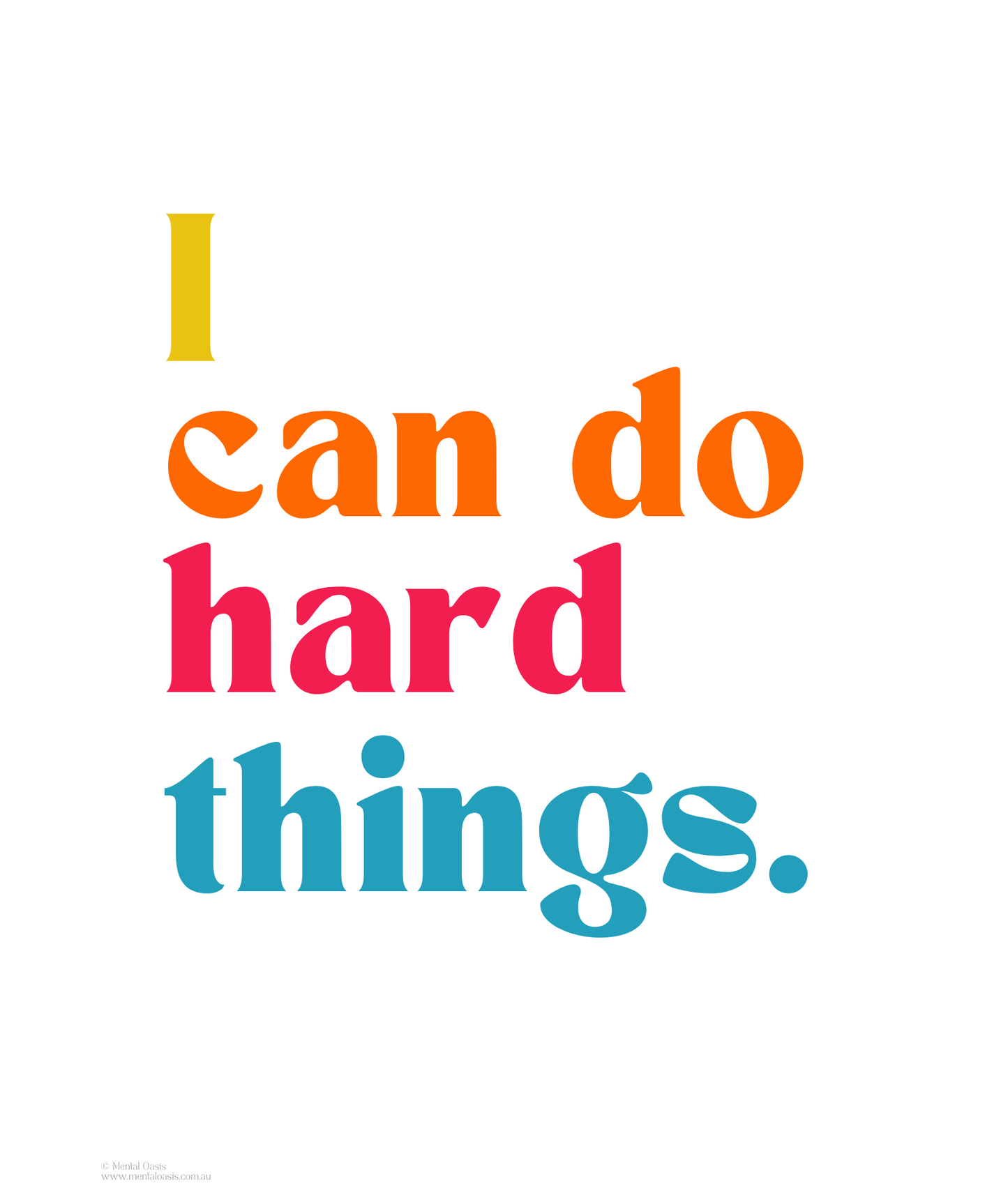 I Can Do Hard Things