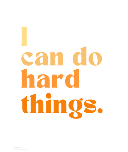 I Can Do Hard Things
