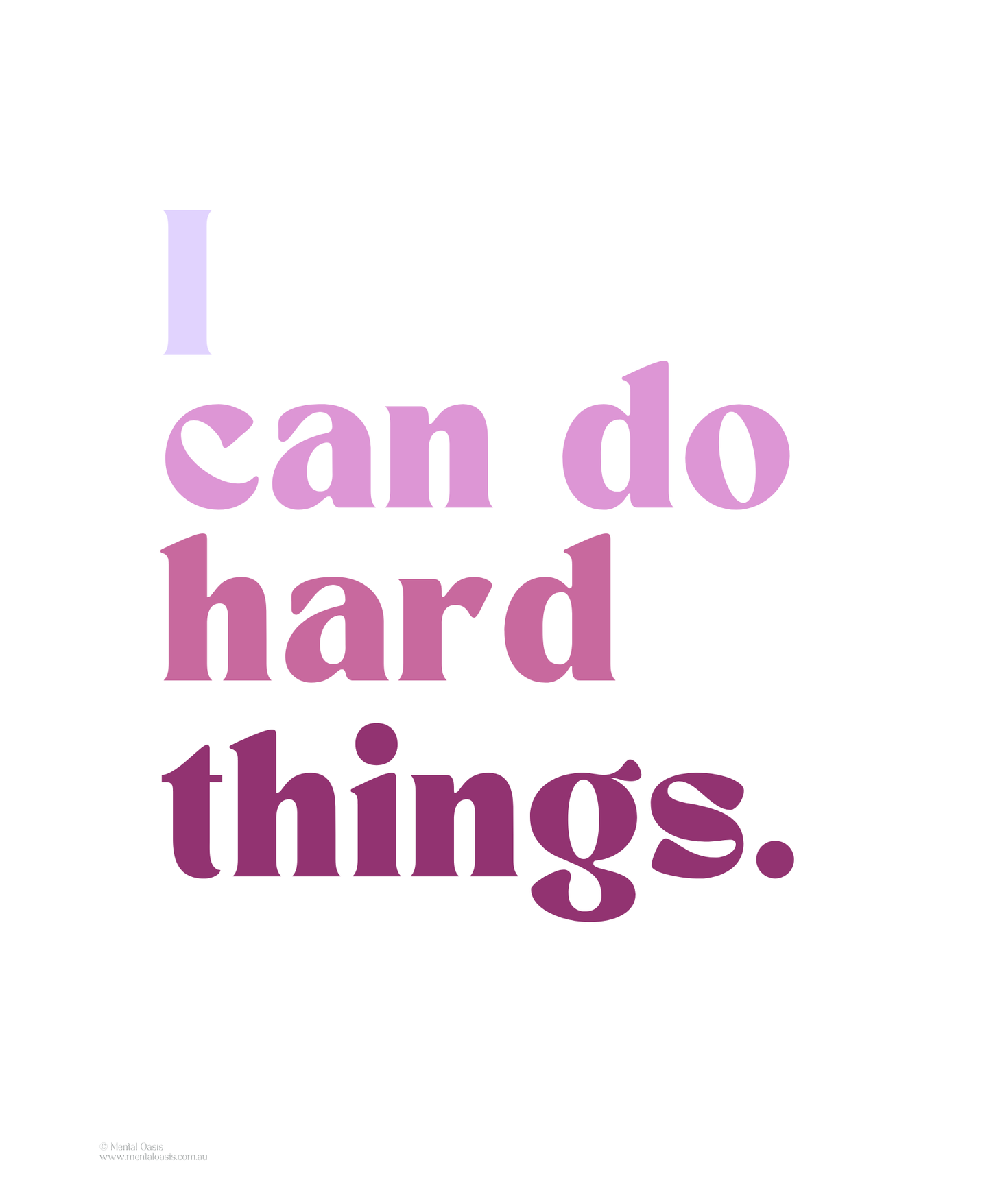I Can Do Hard Things