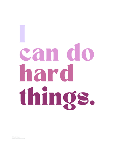 I Can Do Hard Things