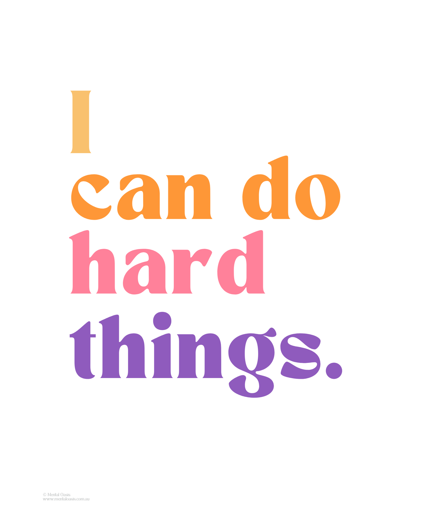 I Can Do Hard Things
